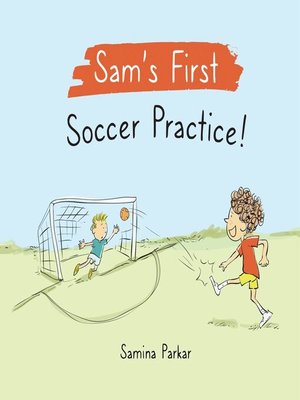 cover image of Sam's First Soccer Practice